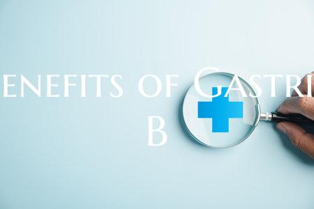 Benefits of Gastric B